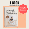 30 Days of Screen-Free Activities Ideas – Best Guide Book for Parents Mock July